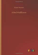 Warner, S: Red Wallflower