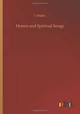 Hymns and Spiritual Songs