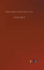Wright, M: Citizen Bird