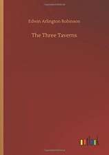 Robinson, E: Three Taverns