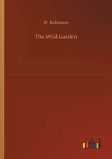 The Wild Garden