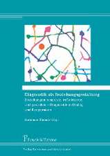 Diagnostik als Beziehungsgestaltung