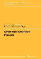 Sprechwissenschaftliche Phonetik