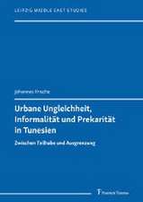 Urbane Ungleichheit, Informalität und Prekarität in Tunesien