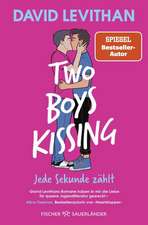 Two Boys Kissing - Jede Sekunde zählt