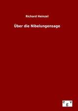 Uber Die Nibelungensage