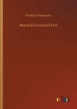 Beyond Good and Evil