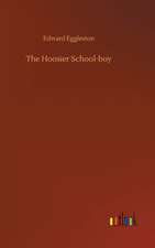 The Hoosier School-boy