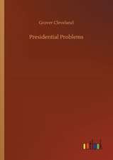 Presidential Problems