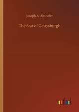 The Star of Gettysburgh