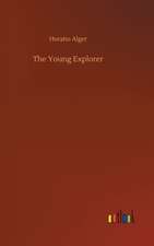 The Young Explorer