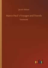 Marco Paul´s Voyages and Travels