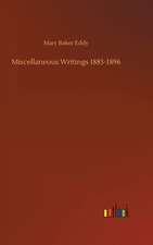 Miscellaneous Writings 1883-1896