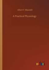 A Practical Physiology