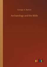 Archaeology and the Bible