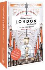 Hidden Secrets London nostalgisch