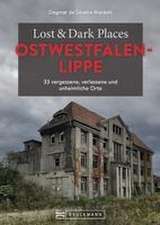 Lost & Dark Places Ostwestfalen-Lippe