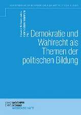 Demokratie und Wahlen als Themen der politischen Bildung