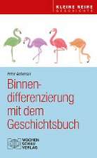 Binnendifferenzierung mit dem Geschichtsbuch