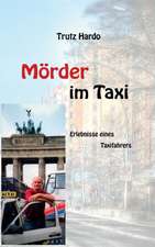 Morder Im Taxi: Tanz Auf Dem Vulkan