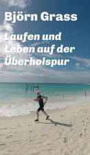 Laufen und Leben auf der Überholspur