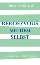 Rendezvous mit dem Selbst