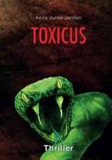 Toxicus