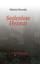 Seelenlose Heimat