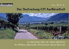 Das Etsch-Radweg GPS RadReiseBuch