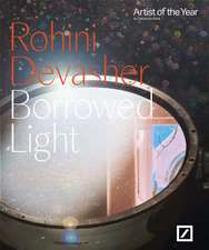 Rohini Devasher. Borrowed Light