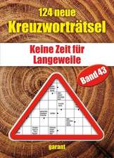 124 neue Kreuzworträtsel Band 43