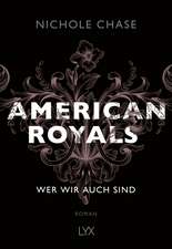 American Royals - Wer wir auch sind