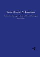 Zur Statistik und Topographie der Freien und Hansestadt Hamburg und deren Gebietes