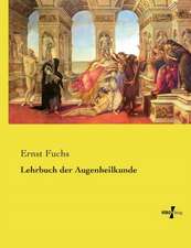 Lehrbuch der Augenheilkunde