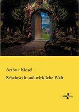 Scheinwelt und wirkliche Welt