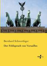 Der Fehlspruch von Versailles