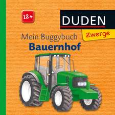 Duden Zwerge: Mein Buggybuch Bauernhof