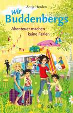 Wir Buddenbergs 3 - Abenteuer machen keine Ferien