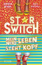 Star Switch - Mein (Dein) Leben steht Kopf