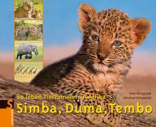 Simba, Dumba,Tembo