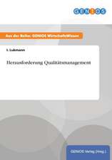 Herausforderung Qualitätsmanagement