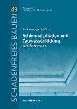 Schimmelschäden und Tauwasserbildung an Fenstern