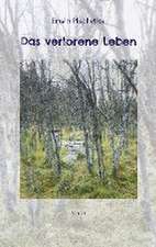 Das verlorene Leben