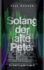 Solang der alte Peter