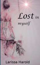 Lost in myself