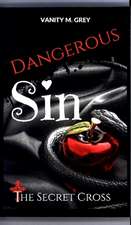 Dangerous Sin