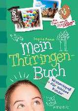 Annel, I: Mein Thüringen-Buch