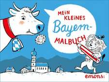 Hanisch, E: Mein kleines Bayern-Malbuch