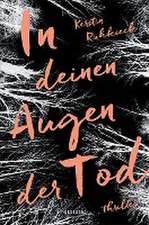 In deinen Augen der Tod