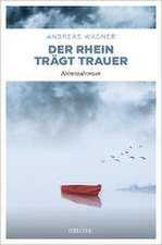 Der Rhein trägt Trauer